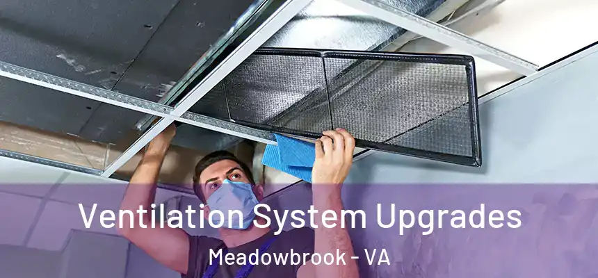  Ventilation System Upgrades Meadowbrook - VA